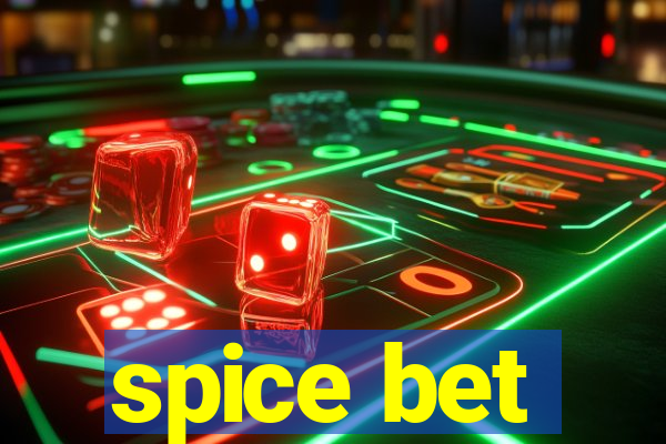 spice bet